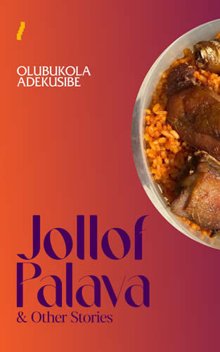 Jollof Palava & Other Stories