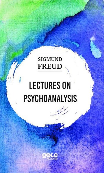 Lectures On Psychoanalysis