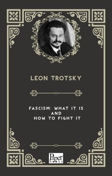 Fascism What It Is And How To Fight It