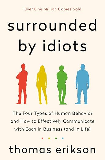 Surrounded by Idiots