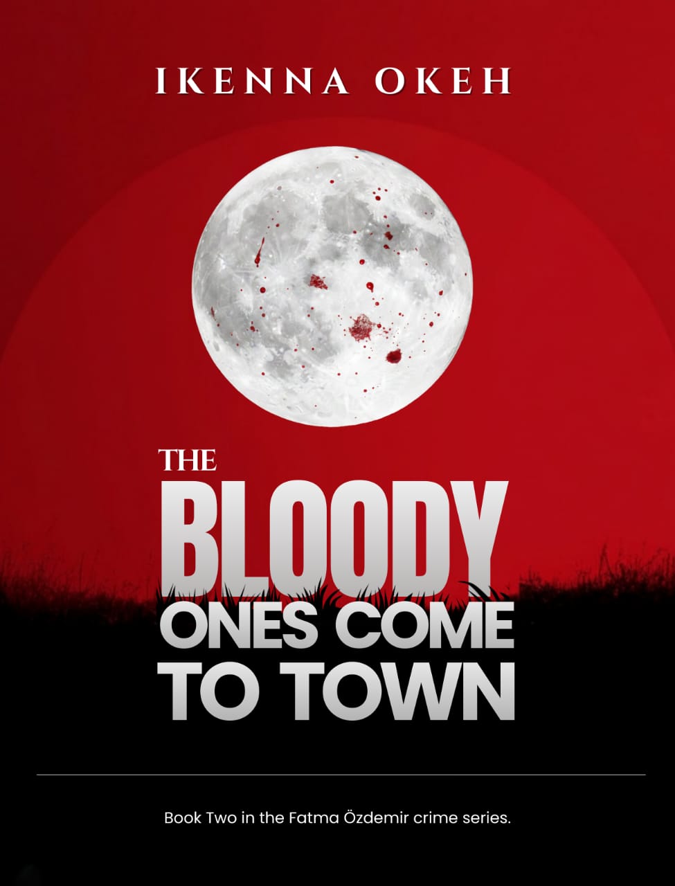 The Bloody Ones Come To Town