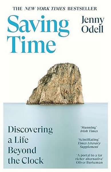 Saving Time: Discovering a Life Beyond the Clock