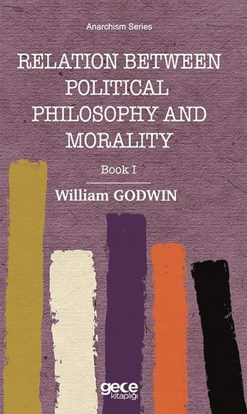 Relationship Between Political Philosophy and Morality - Book 1