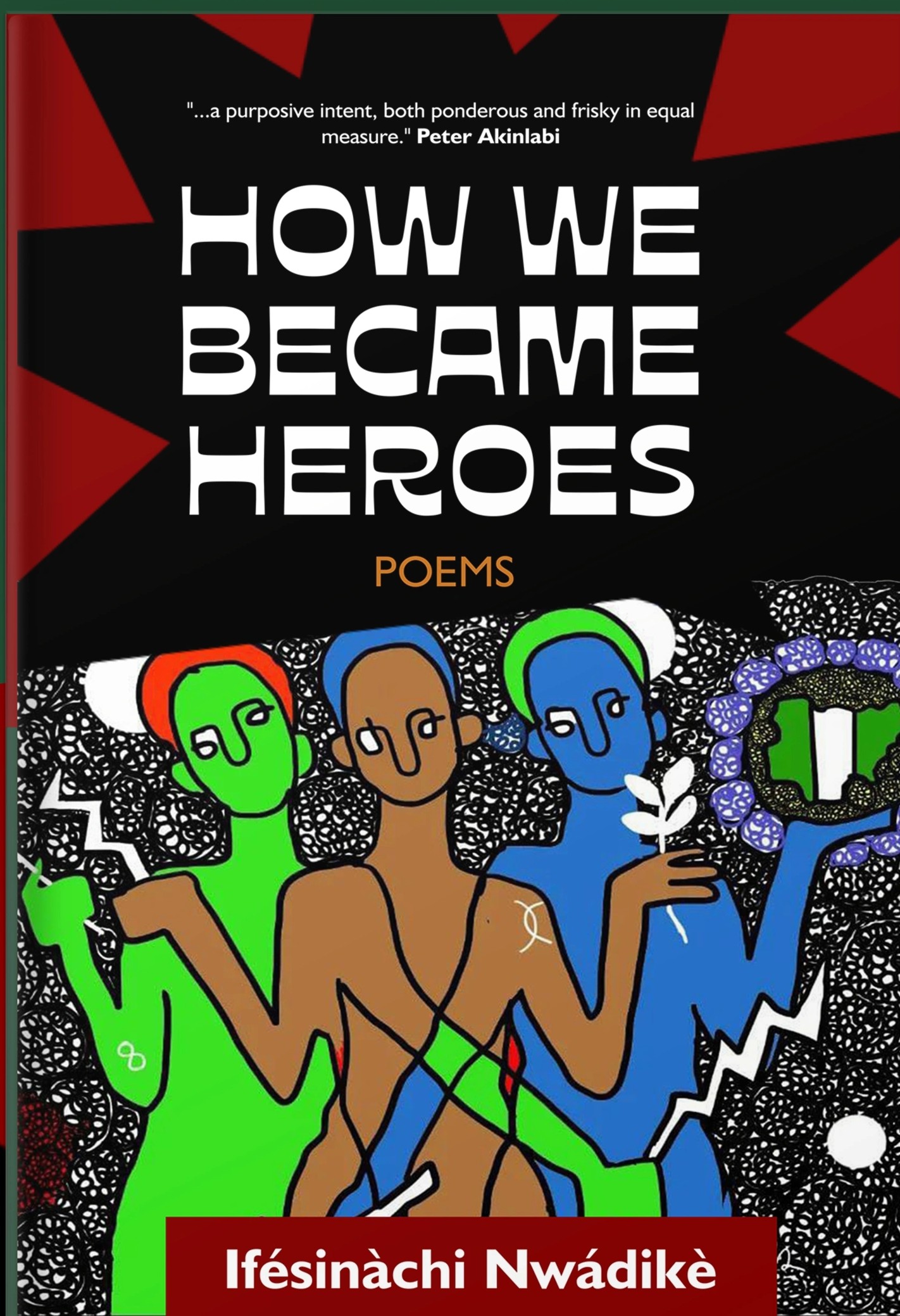 How We Became Heroes
